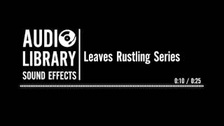 Leaves Rustling Series  Sound Effect [upl. by Alphonse]