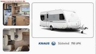 Knaus Südwind 750 UFK Modell 2013 Wohnwagen [upl. by Delmor]