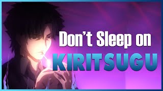 Dont SLEEP On KIRITSUGU [upl. by Gone]