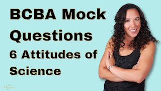 6 Attitudes of Science BCBA Exam Mock Q Webinar BCBA Exam Prep Pass the BCBA Exam [upl. by Deanne904]