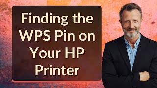 Finding the WPS Pin on Your HP Printer [upl. by Adnahsed]