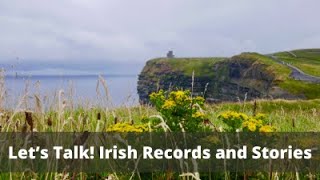 Let’s Talk Irish Records amp Stories [upl. by Bezanson874]