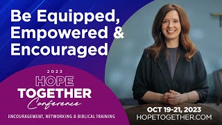 Hope Together Ministry Conference for Church Leaders Christian Life Coaches amp Lay Caregivers [upl. by Enimajneb]