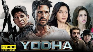 Yodha Full Movie 2024 HD Facts  Sidharth Malhotra Raashii Khanna Disha Patani Sunny Hinduja [upl. by Leahcimnaj59]