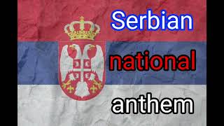 Serbian National Anthem [upl. by Trebron]