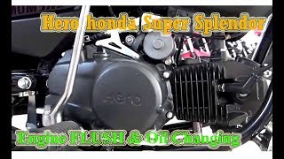 Hero SUPER SPLENDOR Engine FLUSH amp Oil Changing [upl. by Henderson10]