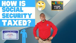 How Social Security is taxed [upl. by Dunc13]