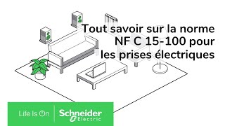 Tout savoir sur la norme NF C 15100 pour les prises électriques  Schneider Electric [upl. by Sergias64]