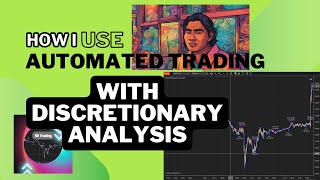 How I use Automated Trading With Discretionary Analysis  NinjatraderNinjascript Trading Bot [upl. by Ardeahp]