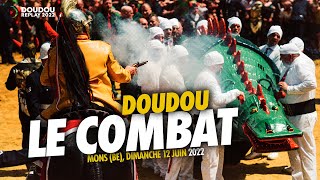 DOUDOU Mons 2022  LE COMBAT du Lumeçon Dim120622 [upl. by Gae97]