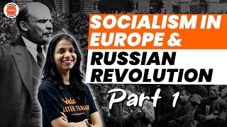 Socialism in Europe and Russian Revolution  Part1 NCERT Class 9 Social Studies HistoryCBSE2024 [upl. by Elimac]