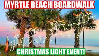 Myrtle Beach Boardwalk Christmas Light Spectacular Winter Wonderland at The Beach [upl. by Alake]