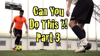 Learn FOUR Amazing Football Skills CAN YOU DO THIS Part 3  F2 Freestylers [upl. by Nonek]