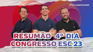 Resumão 4º dia Congresso ESC 2023 [upl. by Cantlon85]