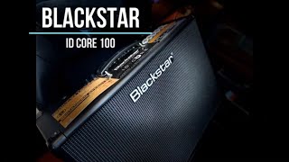 Blackstar ID Core 100 [upl. by Arved]