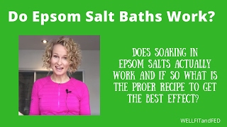 Do Epsom Salt Baths Work [upl. by Yesoj69]