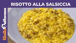 RISOTTO ALLA SALSICCIA E ZAFFERANO Ricetta facile [upl. by Renrut806]