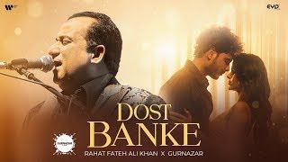 Dost Banke  Rahat Fateh Ali Khan  Ansu Mere Behte Hain Dost Banke Rehte Hain Na  latest song [upl. by Irahc]