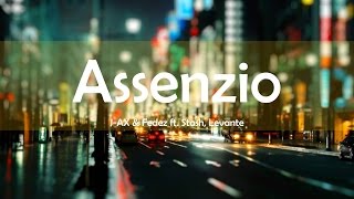 JAX amp Fedez  Assenzio LYRICS ft Stash Levante [upl. by Esoryram]