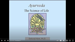 Introduction to Ayurveda by Dr Deb Kern [upl. by Varrian]