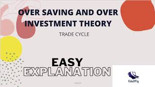 Over saving and Over investment theory  Trade cycle [upl. by Convery]