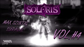 Solaris  Max szintig Surával Vol4 [upl. by Aliuqaj604]