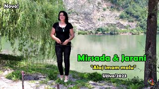 Mirsada i Jarani  Alaj imam malu Uzivo2023 [upl. by Michaele]