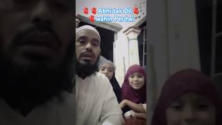 Abhi tak🫀dil🫀wahin🕌🕋per hai abhi tak jaan vahin per haishortsfeed heartfeltnaatcute islamicmusic [upl. by Zobkiw705]