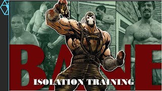 Bane Training How to Train Body and Mind in Confinement [upl. by Keppel811]