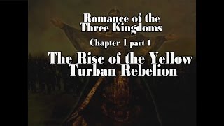 Romance of the Three Kingdoms Audiobook Chapter 1 Part 1 The Rise of the Yellow Turban Rebellion [upl. by Rudiger]