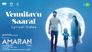 Vennilavu Saaral  Amaran  Sivakarthikeyan Sai Pallavi  GV Prakash  Rajkumar  Kamal Haasan [upl. by Aryc]