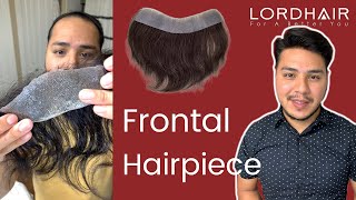 Applying a Frontal Hairpiece at Home  Lordhair Men’s Frontal Hairpieces [upl. by Norword]