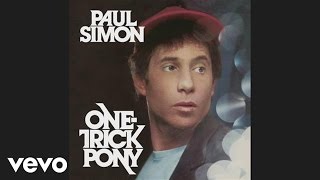 Paul Simon  OneTrick Pony Official Audio [upl. by Enyleve442]