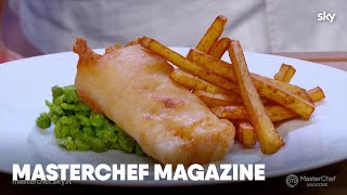 Il fish and chips di Giorgio Locatelli  MasterChef Magazine [upl. by Keiko]