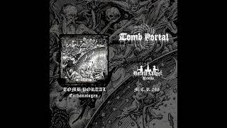 TOMB PORTAL  Enthanatogen full album [upl. by Buehler]