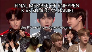 English subtitle FINAL MEMBER OF ENHYPEN SUNOO VS K VS DANIEL plus BTS reacting to Sunoo debuting [upl. by Giusto]