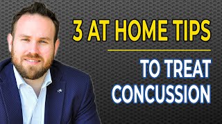 3 At Home Tips To Treat A Concussion [upl. by Anwahsit]