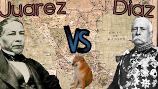 Porfirio Diaz vs Benito Juárez parte 1 [upl. by Frayne]