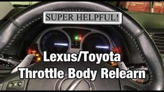 LexusToyota Throttle Body ReLearn [upl. by Aila]