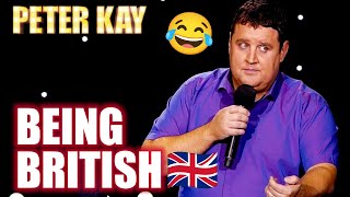 BEST OF Peter Kays STAND UP on Being British  Peter Kay [upl. by Tekcirc]