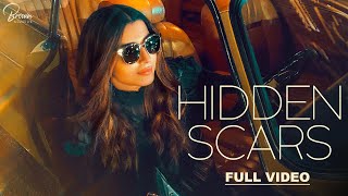 Hidden Scars Official Video Nimrat Khaira  Arjan Dhillon  Mxrci  Brown Studios [upl. by Handel]