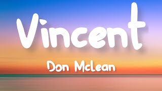 Don McLean  Vincent Lyrics [upl. by Idnahr]