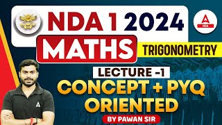 NDA 1 2024  Maths Trigonometry For NDA 2024  NDA Maths Classes 2024  Maths By Pawan Sir [upl. by Laney]