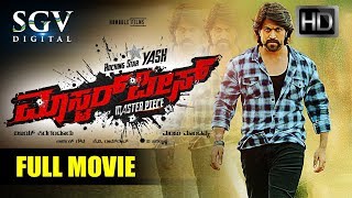 Masterpiece  Kannada Full HD Movie  Yash Shanvi Srivastava  Blockbuster Kannada New Movies [upl. by Ennovehc69]