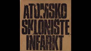 Atomsko Sklonište  Infarkt  Audio [upl. by Beverly]