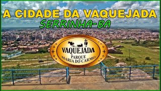 A HISTÓRIA DE SERRINHA A CIDADE DA VAQUEJADA [upl. by Neall]