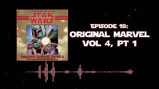 Star Wars Old Canon Book Club Episode 18  The Original Marvel Years Vol 4 Part 1 [upl. by Minny]