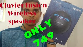 Clavier fusion wireless speakers unboxing and review 🔥🔥🔥 [upl. by Hungarian690]