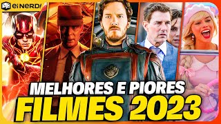 10 MELHORES E OS 10 PIORES FILMES DE 2023 Lista Final [upl. by Cora879]