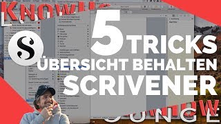 Scrivener 3  5 praktische Tipps um die Übersicht zu behalten in der Mappe [upl. by Onibag]